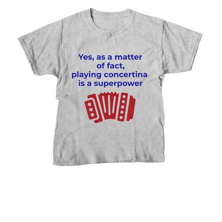 Playing music is a Super Power, a Sport Grey Youth Unisex Tee