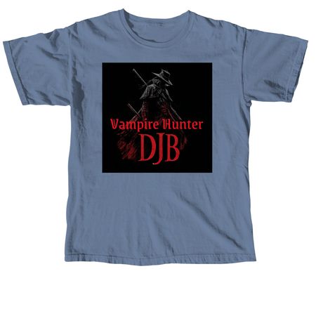 Vampire Hunter DJB swag&nbsp;, a Blue Jean Comfort Colors Unisex Tee