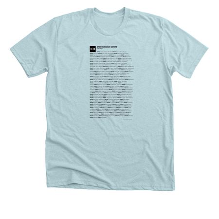 DN editors 1901 to 2027, a Heather Ice Blue Premium Unisex Tee