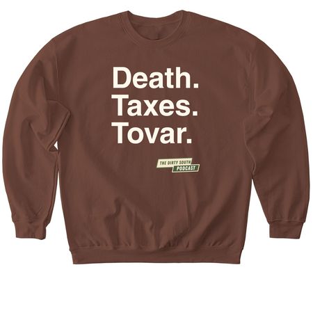 Death. Taxes. Tovar., a Cocoa Softstyle Crewneck Sweatshirt