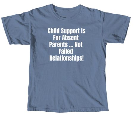 Kids Deserve Dads: Shared Parenting Tee, a Blue Jean Comfort Colors Unisex Tee