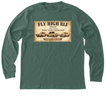 FLY HIGH ELI, a Heather Forest Premium Long Sleeve Tee