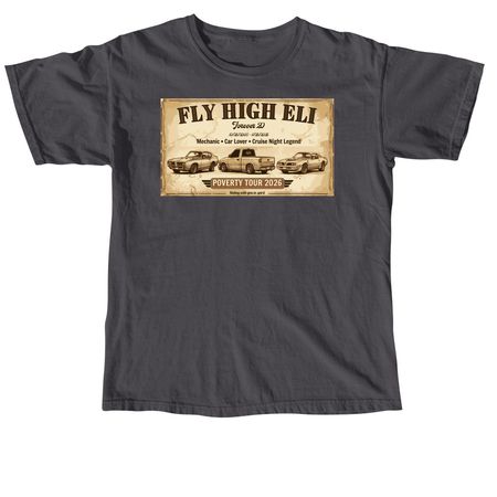 FLY HIGH ELI, a Graphite Comfort Colors Unisex Tee