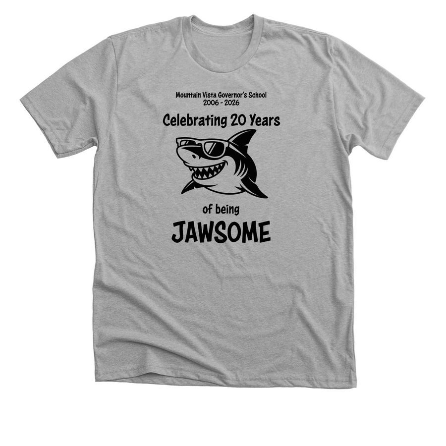 MVGS 20 Years of Being Jawsome, a Athletic Heather Premium Unisex Tee