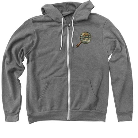 Too Many Detectives No Cast List, a Deep Heather Zip Up Hoodie