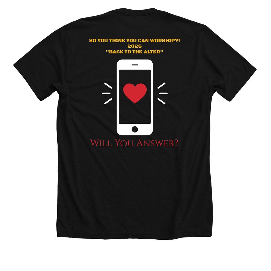 SO YOU THINK YOU CAN WORSHIP?!&nbsp;, a Solid Black Blend Premium Unisex Tee (back-view)