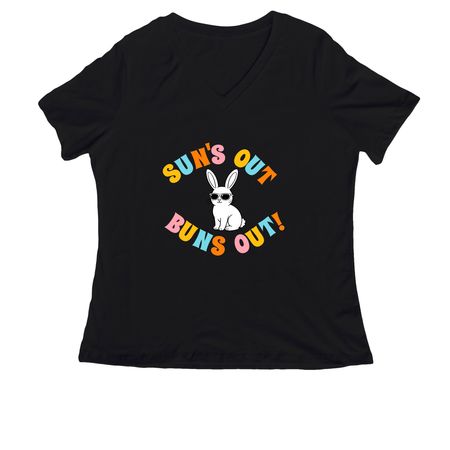 Sun's Out, Buns Out!, a Black Women's Relaxed V-Neck Tee