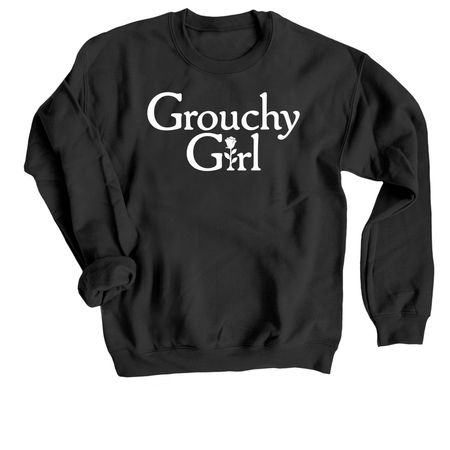 Grouchy Girl&nbsp;, a Black Crewneck Sweatshirt