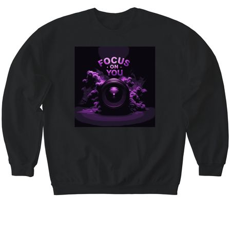 Focus On You, a Black Softstyle Crewneck Sweatshirt