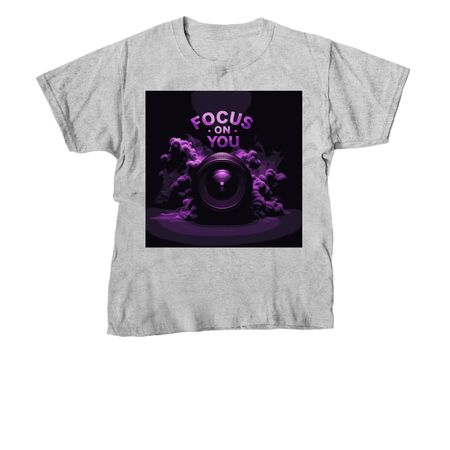 Focus On You, a Sport Grey Youth Unisex Tee