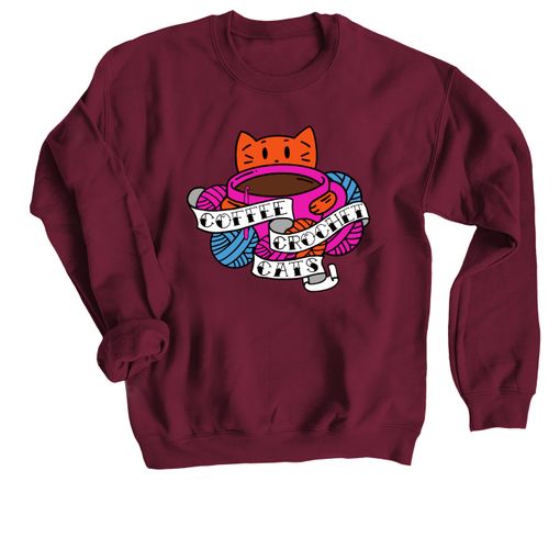 Coffee, Crochet & Cats...  Maroon Sweatshirt
