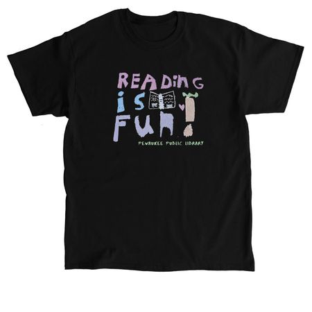 Reading Is Fun!, a Black Classic Unisex Tee