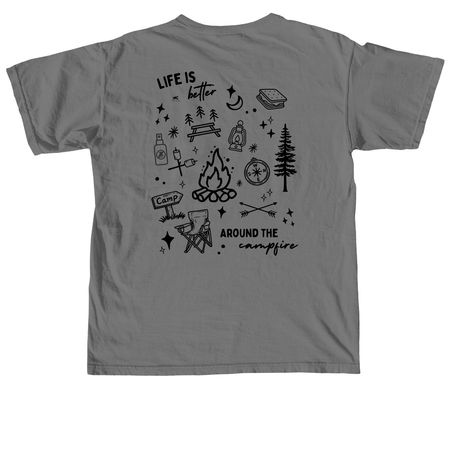 Life Is Better Around The Campfire, a Grey Comfort Colors Unisex Tee