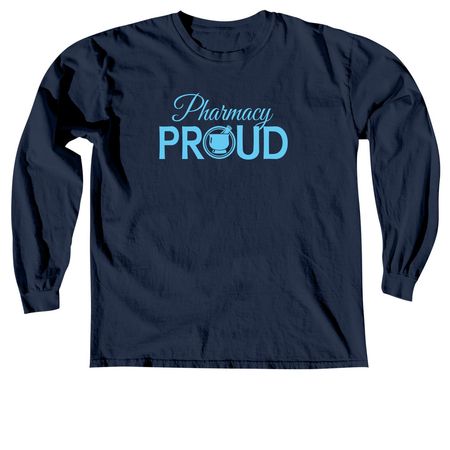 Pharmacy Proud - Blue, a True Navy Comfort Colors Long Sleeve Tee