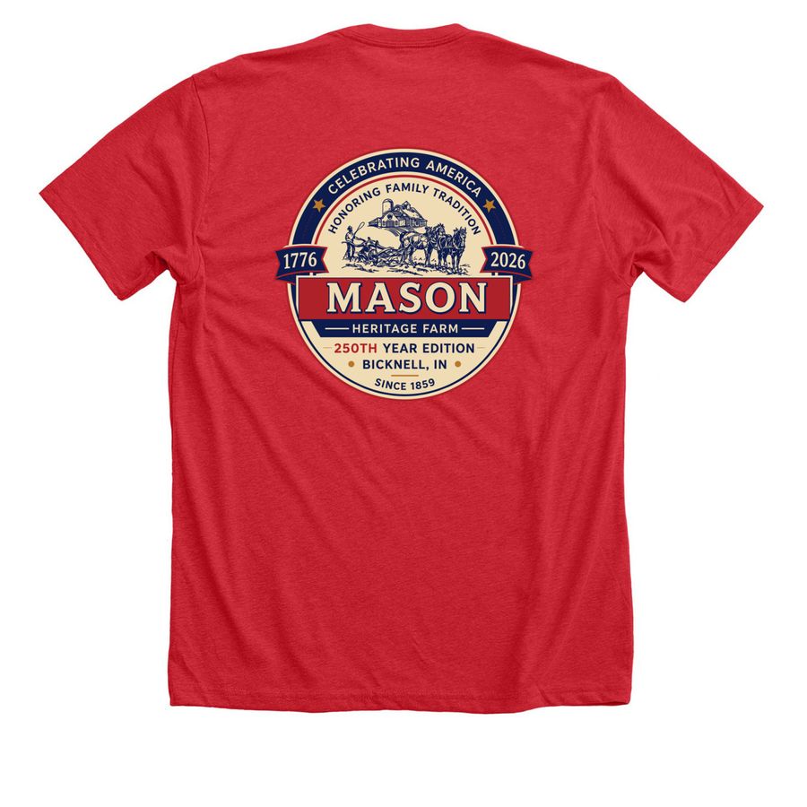 Mason's Heritage Farm 250th Edition, a Heather Red Premium Unisex Tee