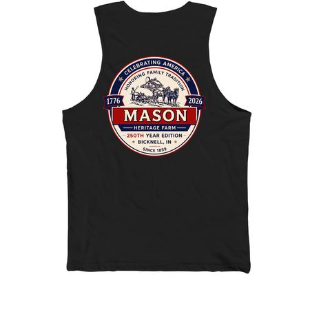 Mason's Heritage Farm 250th Edition, a Black Premium Cotton Tank