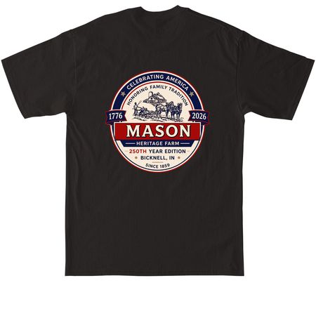 Mason's Heritage Farm 250th Edition, a Black Tall Classic Unisex Tee