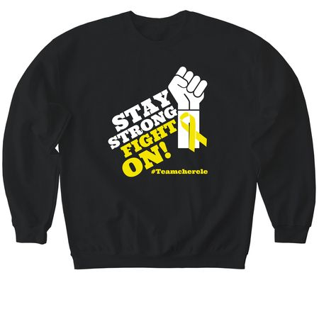 Stay Strong, Fight On!!, a Black Softstyle Crewneck Sweatshirt