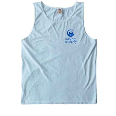 Solidarity Not Charity, a Chambray Comfort Colors Tank Top