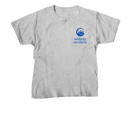Solidarity Not Charity, a Sport Grey Youth Unisex Tee
