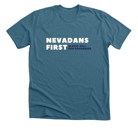 Alexis Hill - Nevadans First, a Heather Deep Teal Premium Unisex Tee