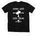 You cant have them., a Solid Black Blend Premium Unisex Tee