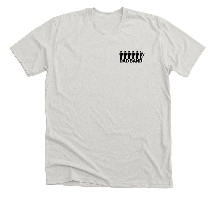 Dad Band Front/Back, a Heather Cement Premium Unisex Tee