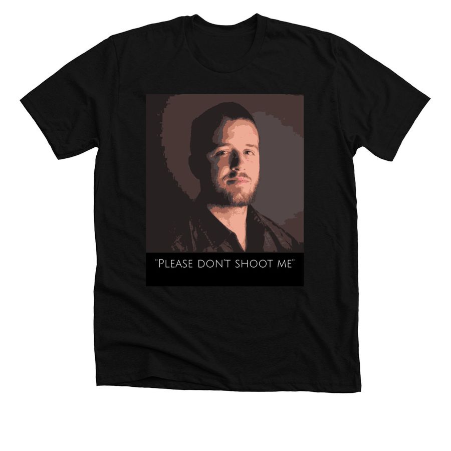 "Please Don't Shoot Me" T-Shirt, a Solid Black Blend Premium Unisex Tee