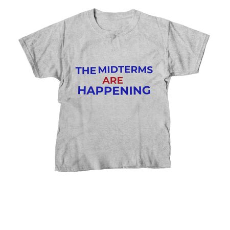 THE MIDTERMS ARE HAPPENING, a Sport Grey Youth Unisex Tee