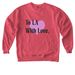 LOS ANGELES T, a Watermelon Comfort Colors Crewneck Sweatshirt