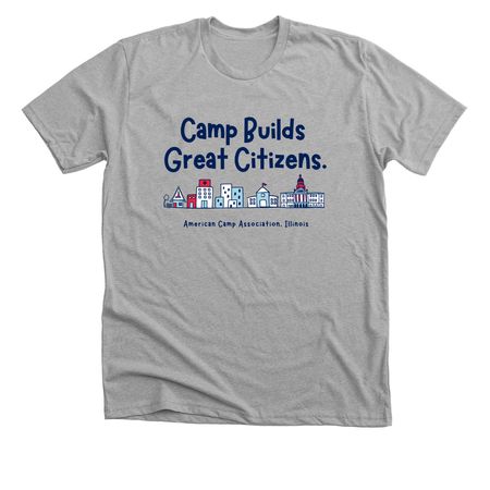 Camp Builds Great Citizens - Adult&nbsp;, a Athletic Heather Premium Unisex Tee