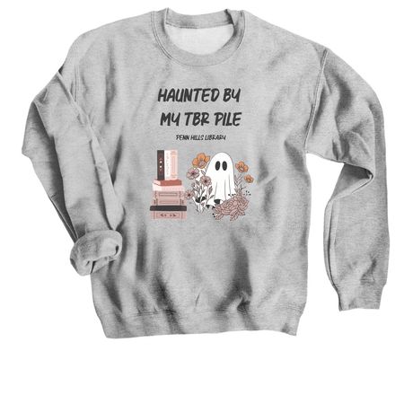 Haunted by My TBR, a Sport Grey Crewneck Sweatshirt