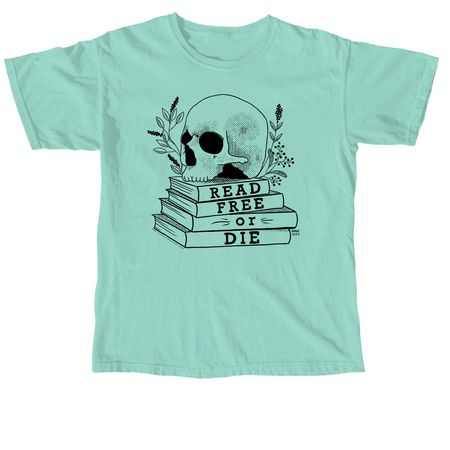 Read Free or Die, a Chalky Mint Comfort Colors Unisex Tee