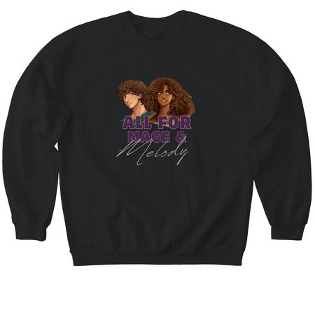 All for Mage and Melody, a Black Softstyle Crewneck Sweatshirt