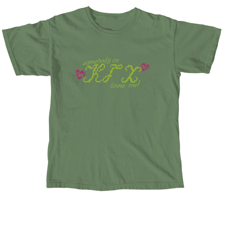 Somebody Loves Me!, a Hemp Comfort Colors Unisex Tee