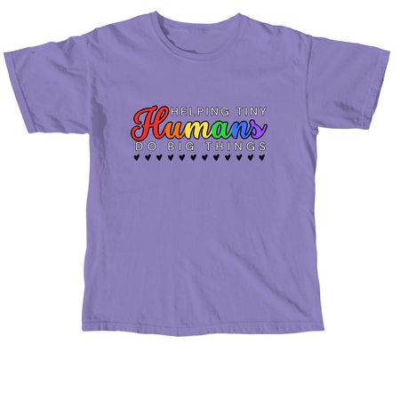 Helping Tiny Humans Do Big Things, a Violet Comfort Colors Unisex Tee