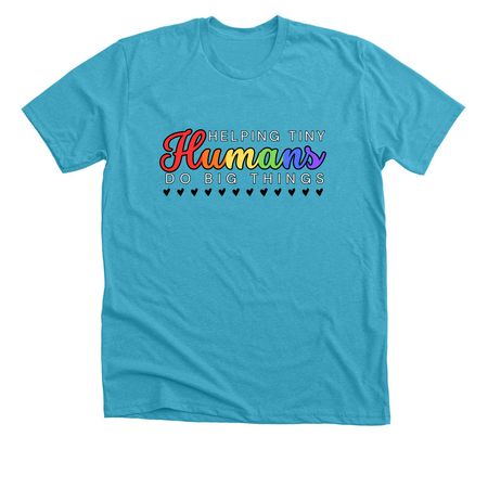 Helping Tiny Humans Do Big Things, a Heather Aqua Premium Unisex Tee