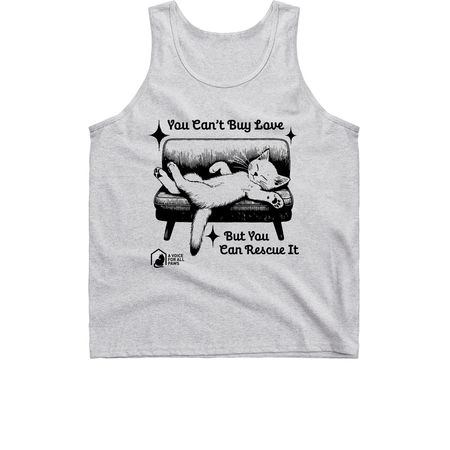 You Can't Buy Love But You Can Rescue It, a Sport Grey Classic Unisex Tank Top
