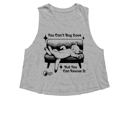 You Can't Buy Love But You Can Rescue It, a Athletic Heather Women's Cropped Racerback Tank