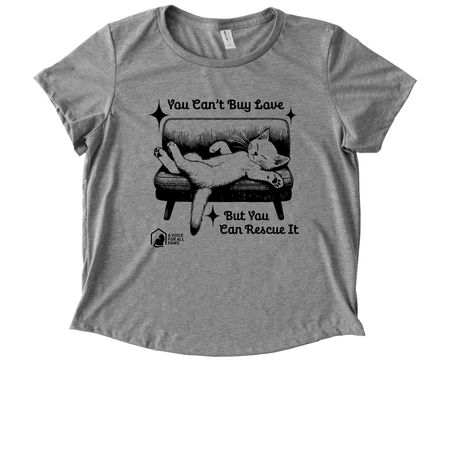 You Can't Buy Love But You Can Rescue It, a Aluminum Grey Allmade Eco Triblend Women?s Scoop Neck Tee