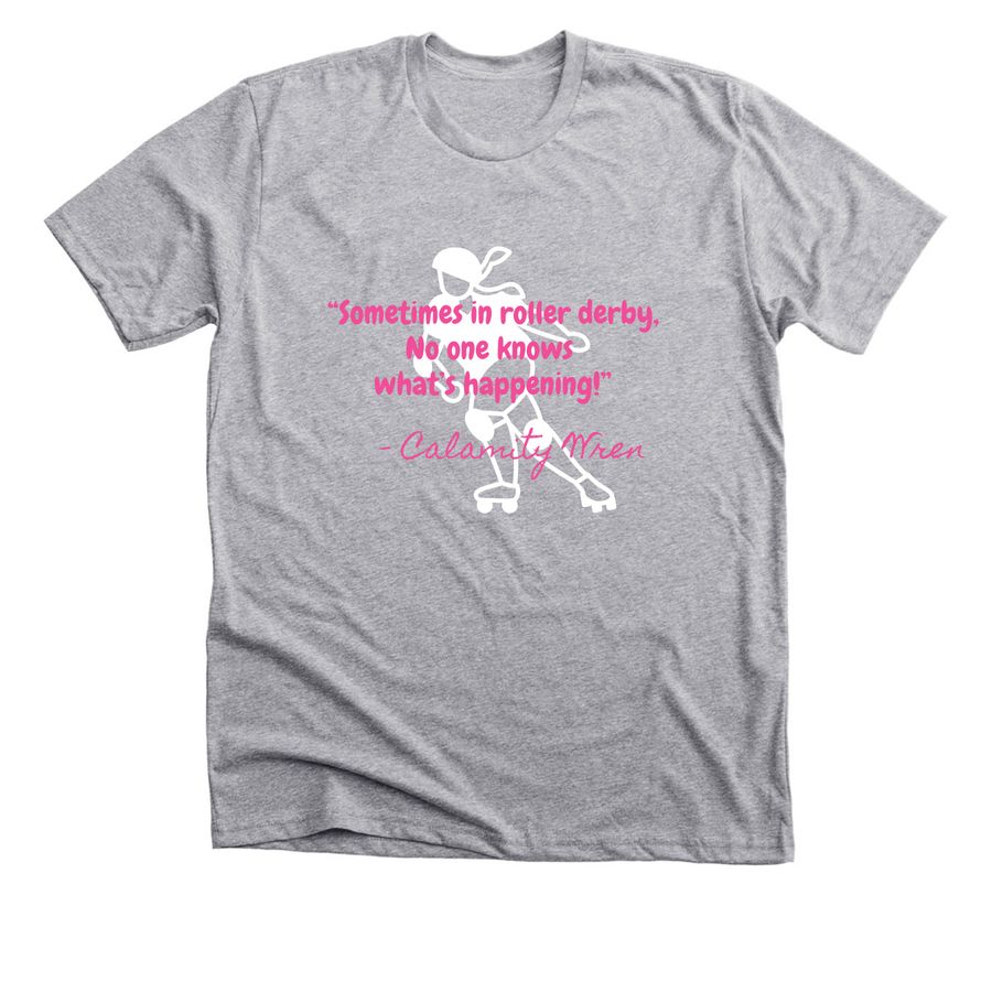 Calamity Wren&nbsp;, a Athletic Heather Premium Unisex Tee