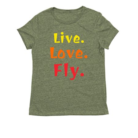 Live. Love. Fly., a Olive You Green Allmade Eco Triblend Women?s Tee