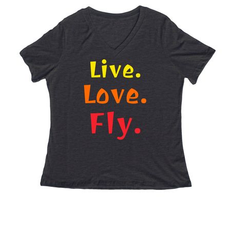 Live. Love. Fly., a Dark Grey Heather Women's Relaxed V-Neck Tee