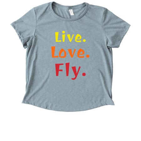 Live. Love. Fly., a I Like You Blue Allmade Eco Triblend Women?s Scoop Neck Tee