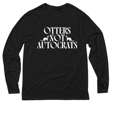 Otters Not Autocrats Shirts, a Deep Black Allmade Eco Triblend Long Sleeve Tee