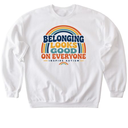 Belonging Looks Good on Everyone, a White Softstyle Crewneck Sweatshirt