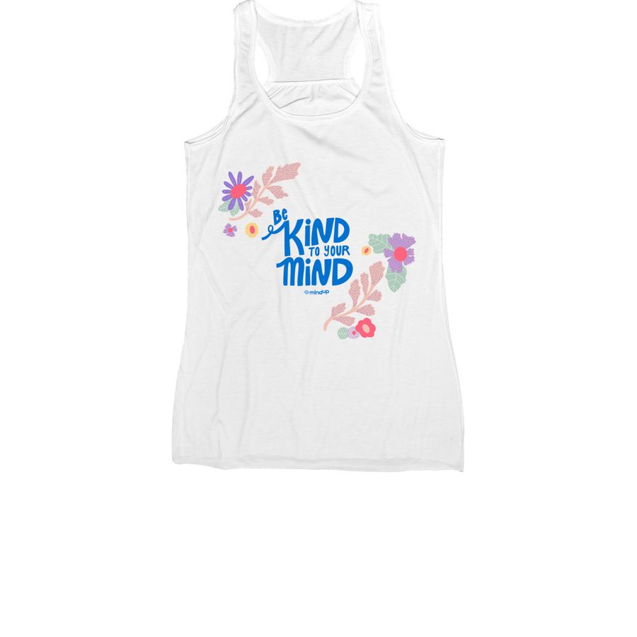 Be Kind to Your Mind, a White Women's Racerback