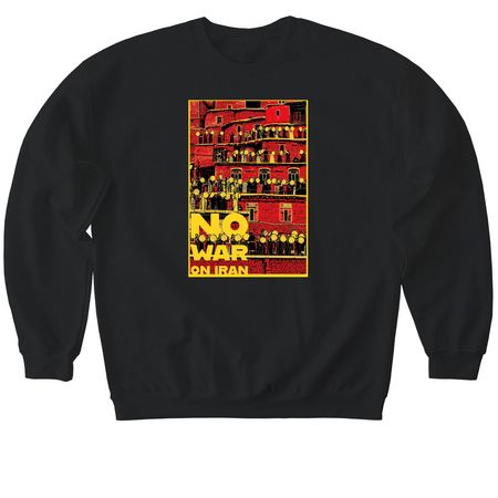 NO WAR ON IRAN - HEZAR DAF, a Black Softstyle Crewneck Sweatshirt