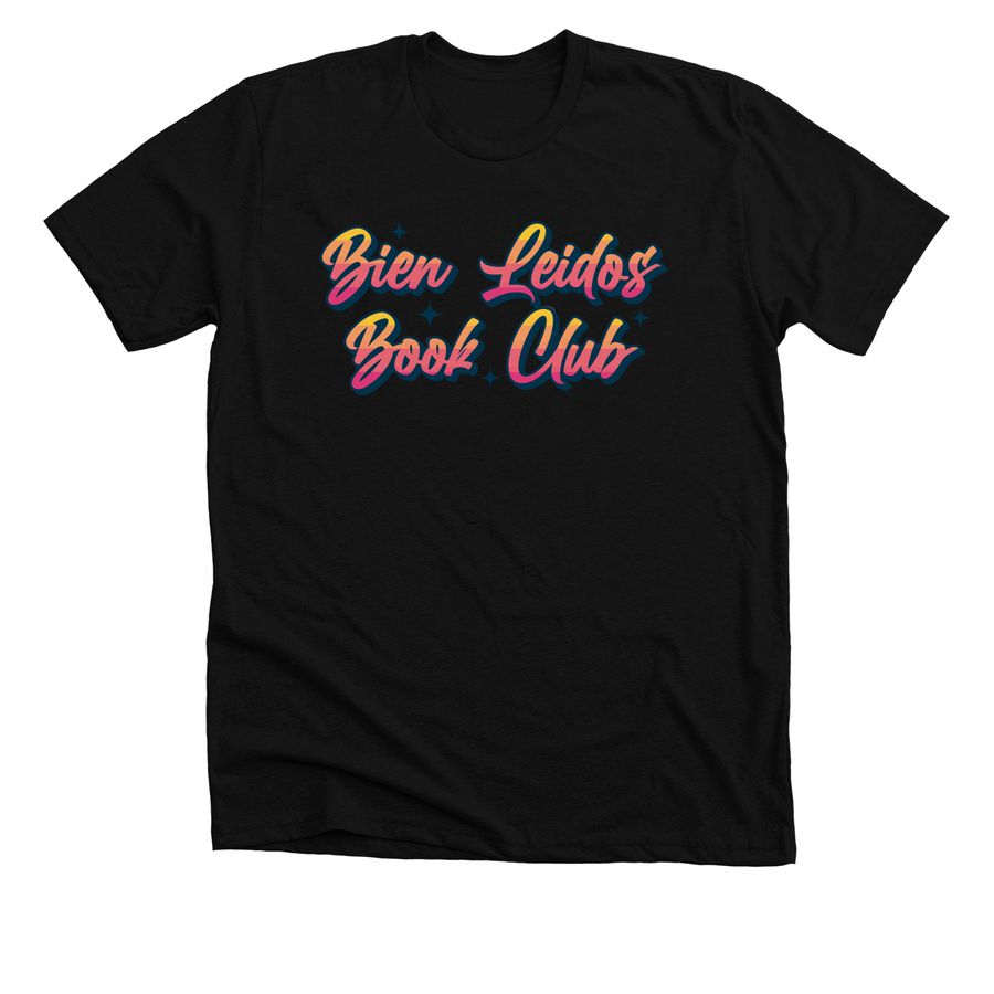 Bien Leidos Book Club for ILRC, a Solid Black Blend Premium Unisex Tee