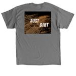 COR Just for the Dirt, a Charcoal Classic Unisex Tee (back-view)